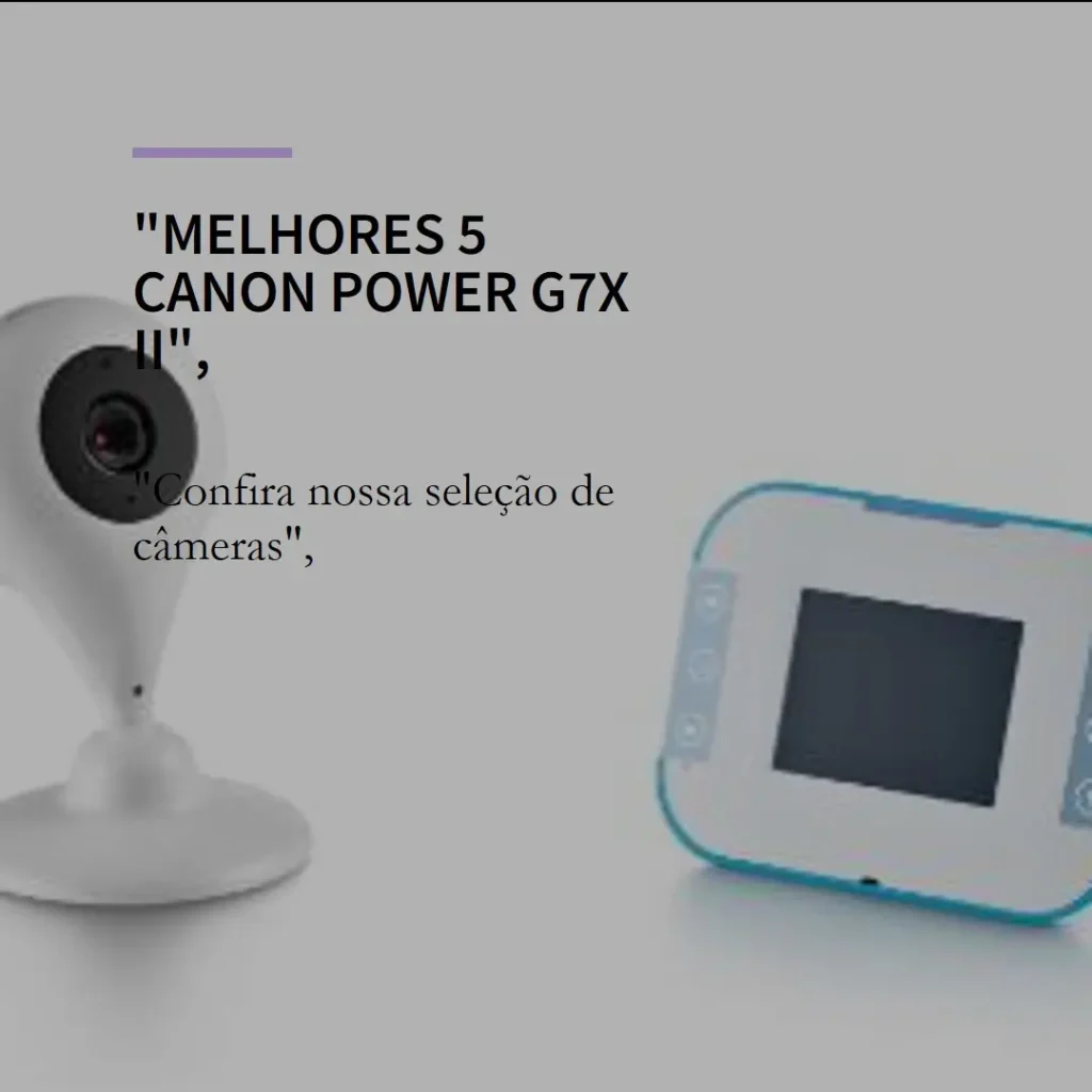 Melhores 5 Canon power g7x mark ii