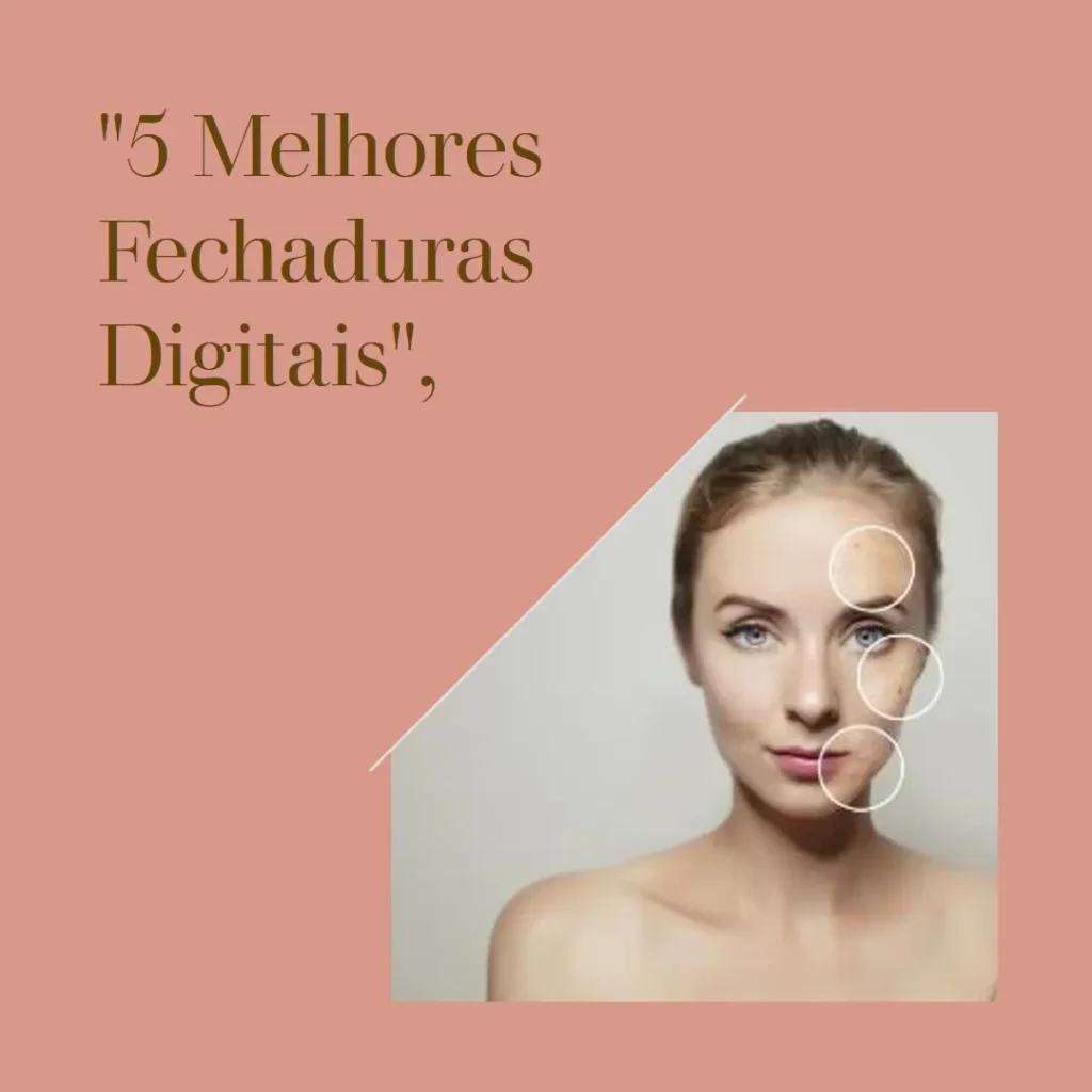 5 Melhores Modelos de fechadura digital sobrepor