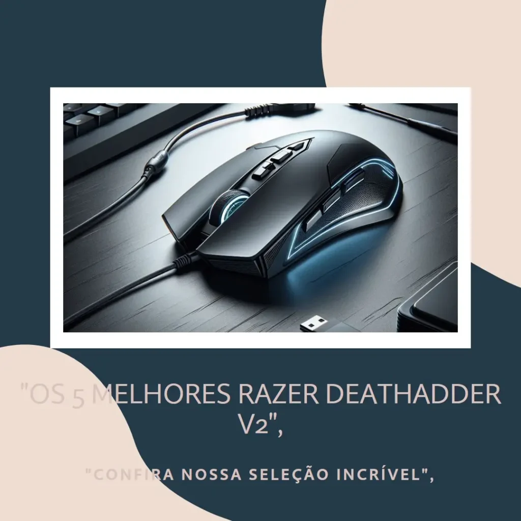 Lista de 5 Melhores: Razer-deathadder v2