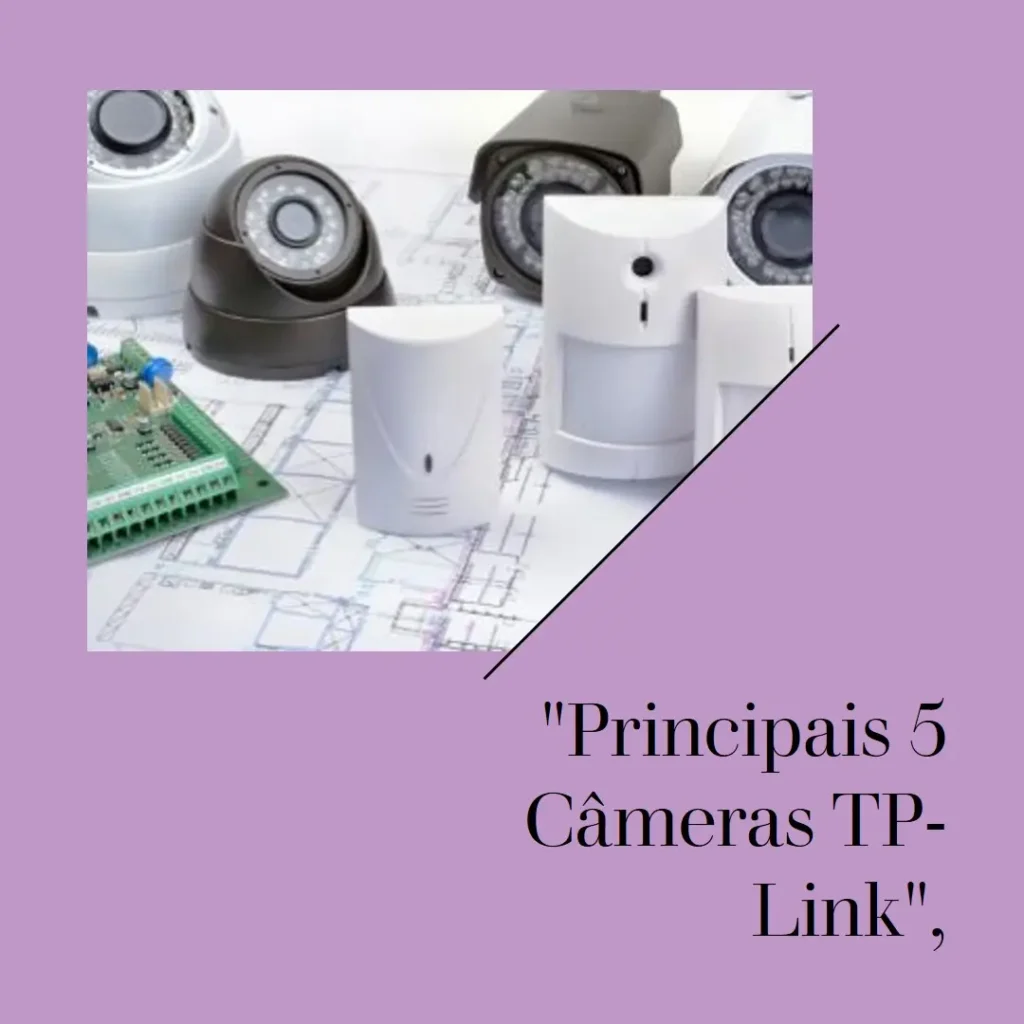 Principais 5 camera wifi TP-Link Tapo c310 3mp