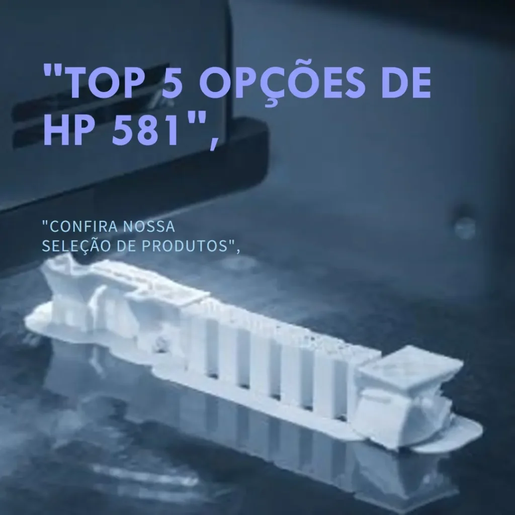 Top 5 Opções de HP 581