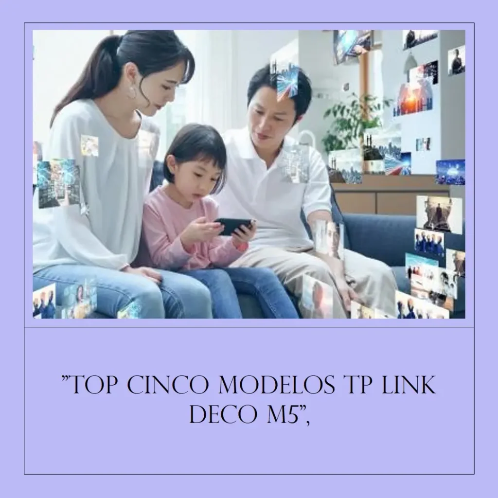 Top Cinco Modelos de TP Link Deco m5