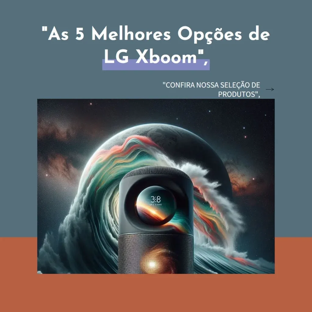 As 5 Melhores Opções de LG Xboom xg7