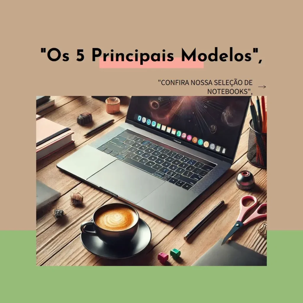 Os 5 Principais Modelos de notebook i7 HP