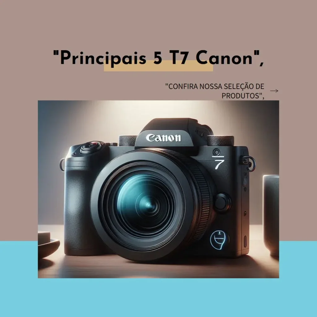 Principais 5 t7 Canon