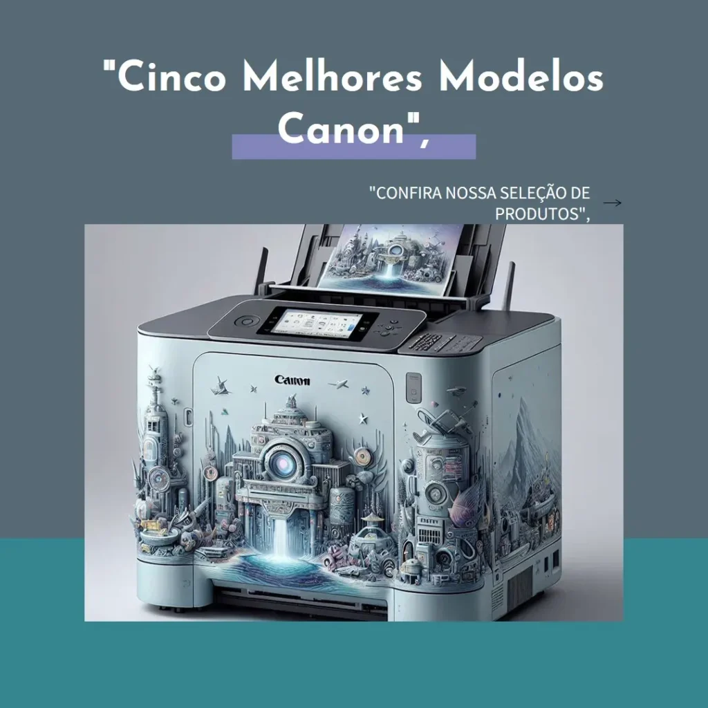 Cinco Melhores Modelos de Canon Mega Tank g3160