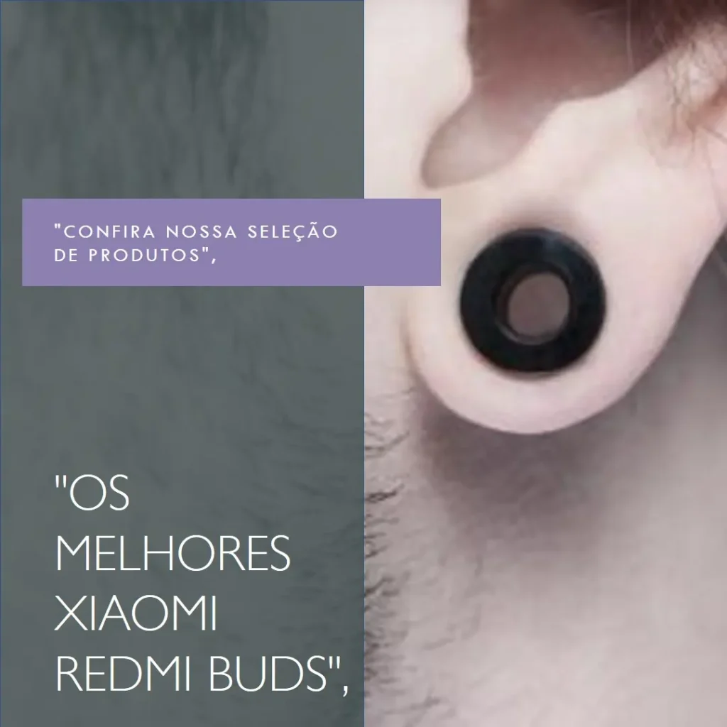 Lista de 5 Melhores: Xiaomi Redmi buds 6 pro