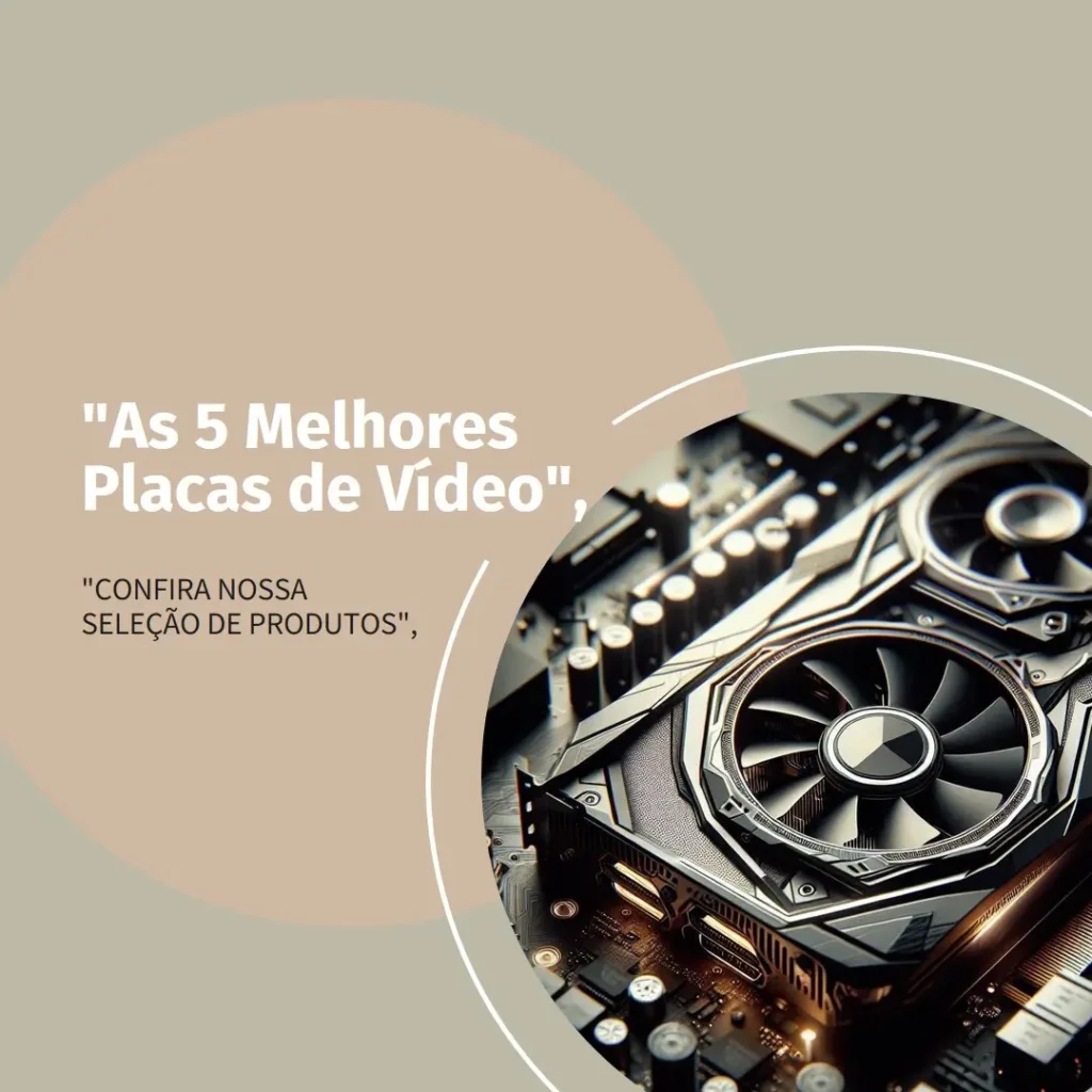 As 5 Melhores Opções de placa de vídeo Gigabyte Nvidia Geforce RTX 4060 eagle oc