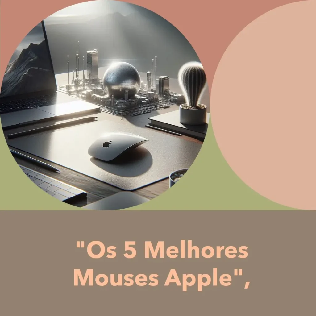 Lista de 5 Melhores: mouse Apple