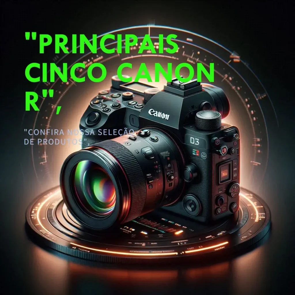 Principais Cinco Canon r