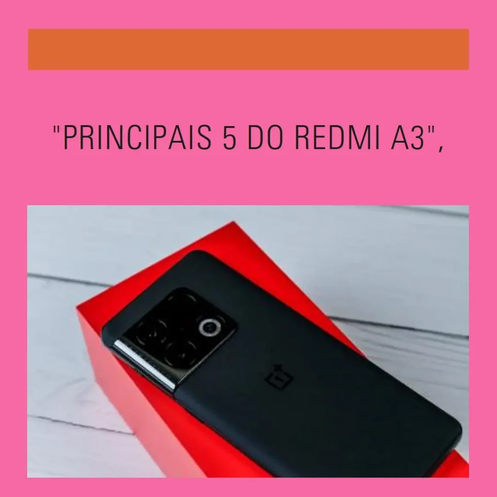 Principais 5 Redmi A3 3gb ram 64gb rom