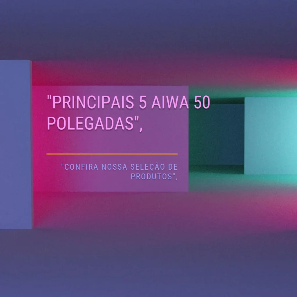 Principais 5 aiwa 50 polegadas
