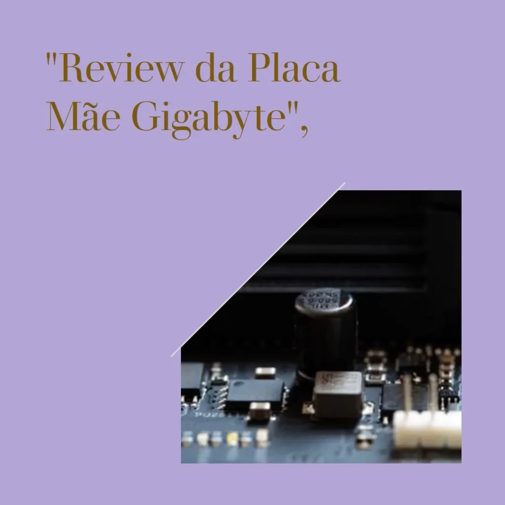 Placa Mãe Gigabyte X670E AORUS XTREME WIFI: Alta Performance e Conectividade