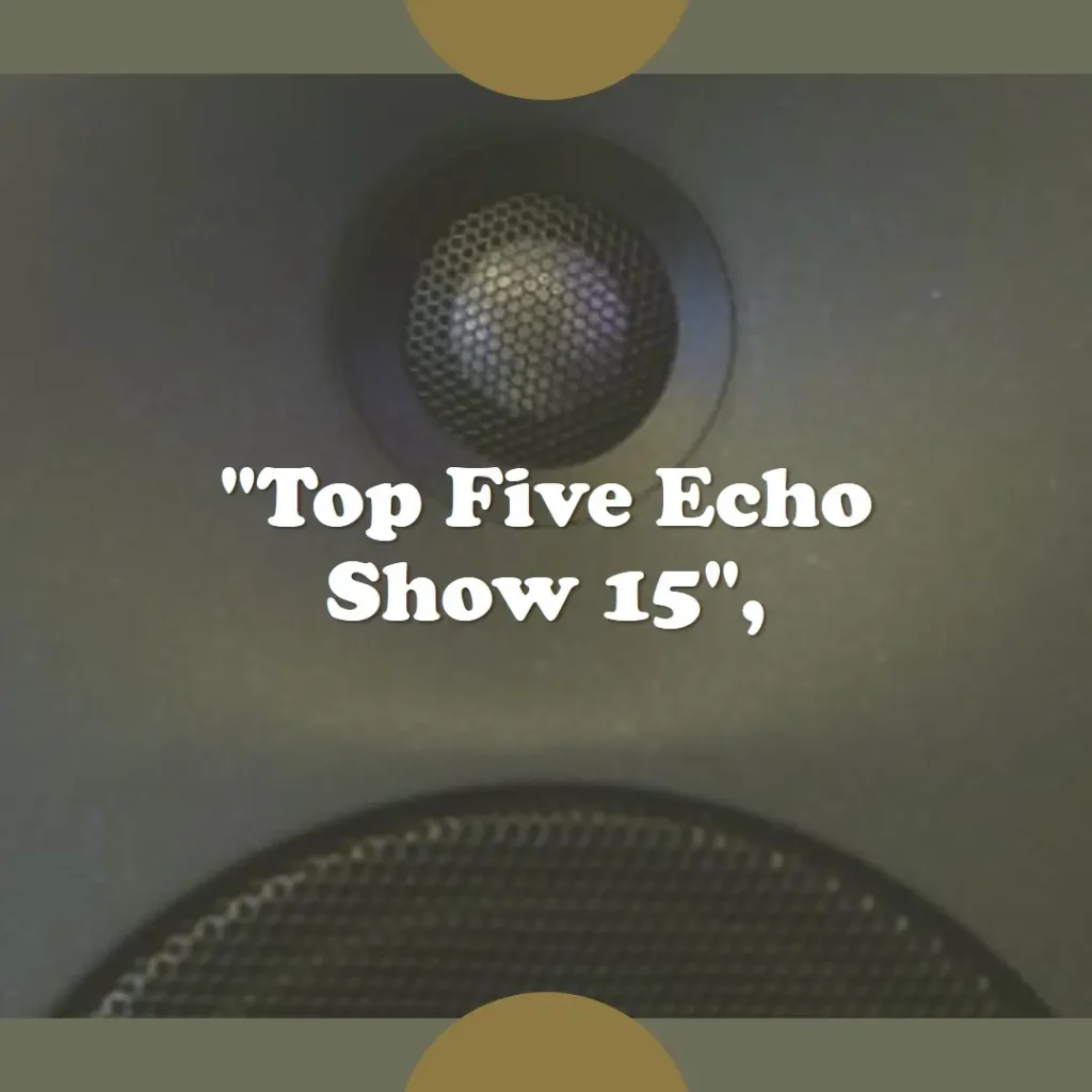 Top Cinco Echo Show 15 smart