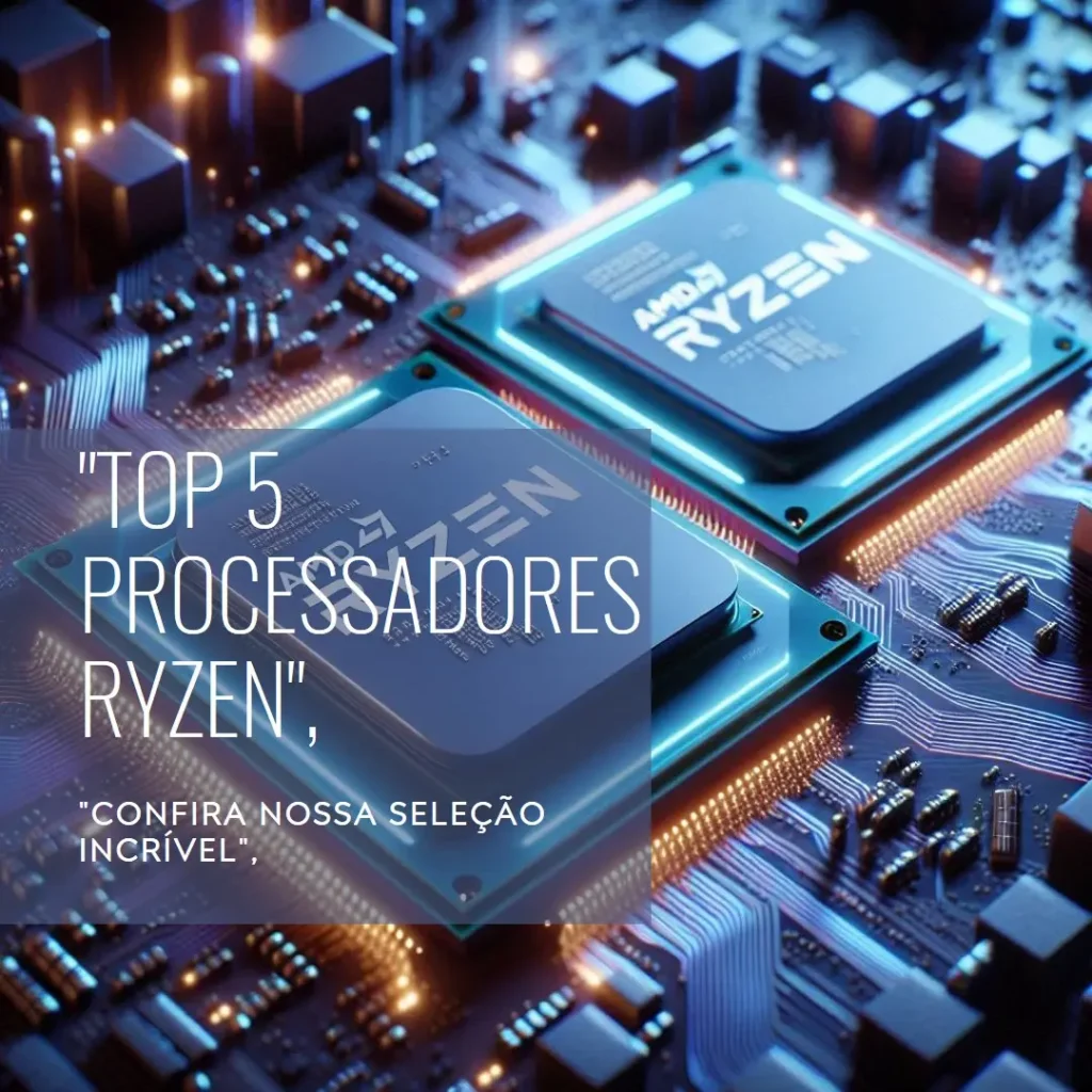 Top 5 AMD Ryzen Threadripper processors
