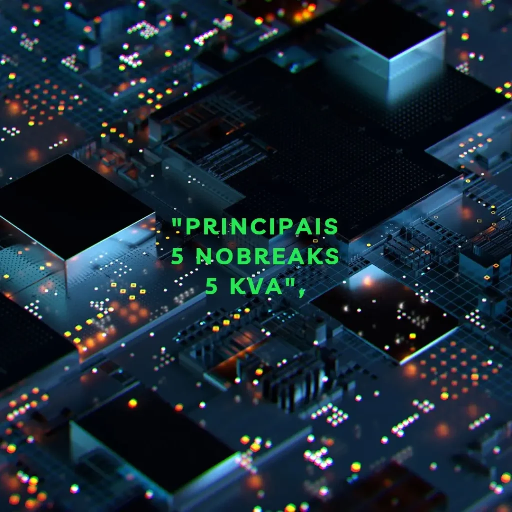 Principais 5 nobreak 5 kva