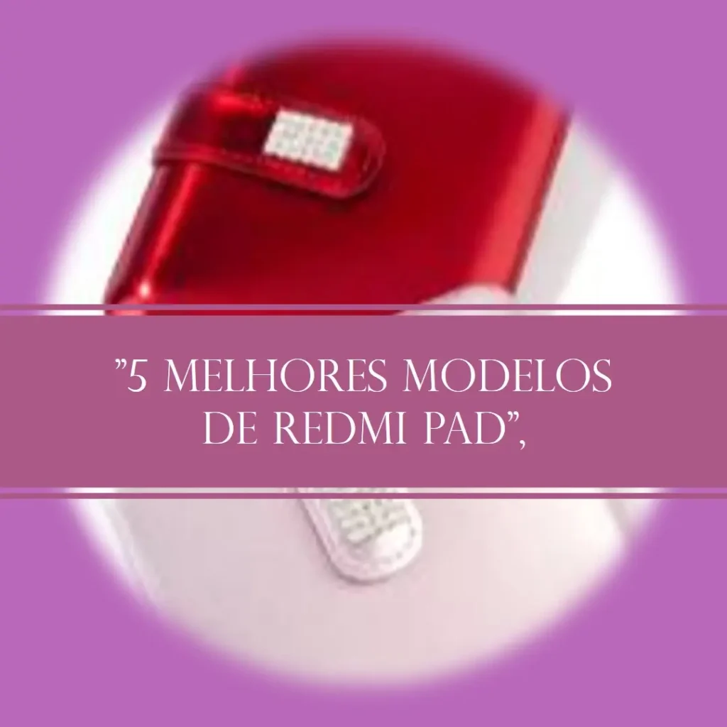 5 Melhores Modelos de Redmi pad se 8.7”