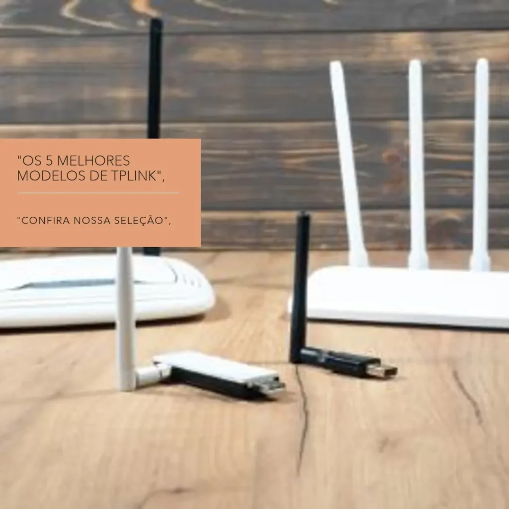Os 5 Melhores Modelos de tplink wifi