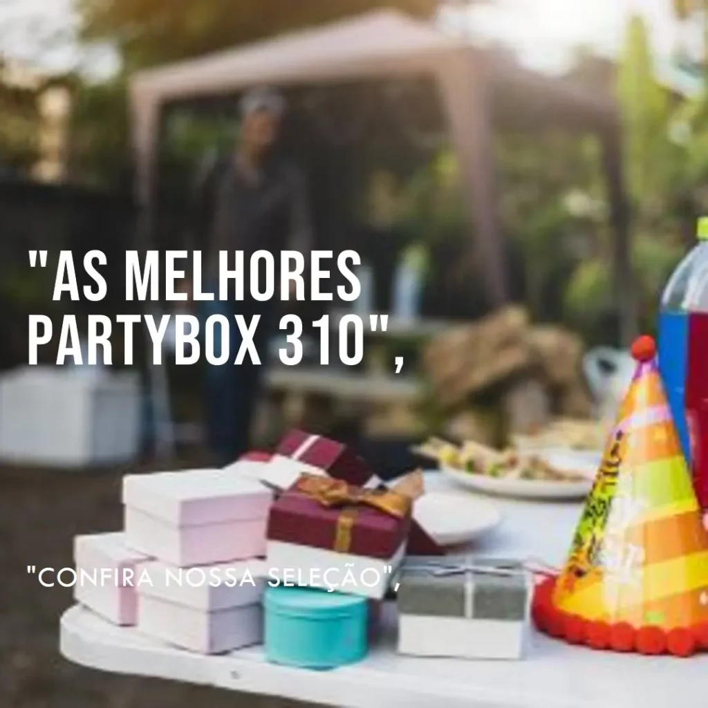 Lista de 5 Melhores: partybox 310