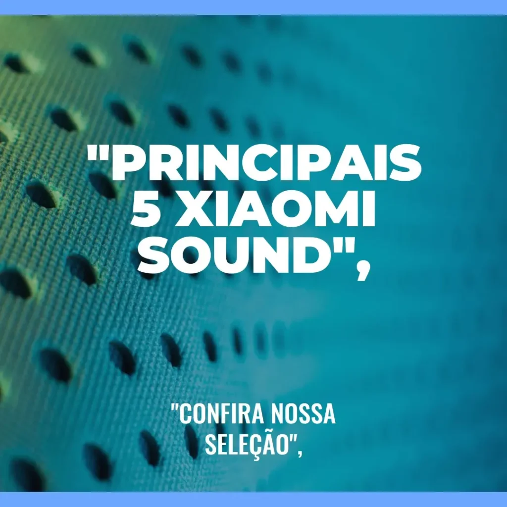 Principais 5  Xiaomi sound outdoor 30w blue