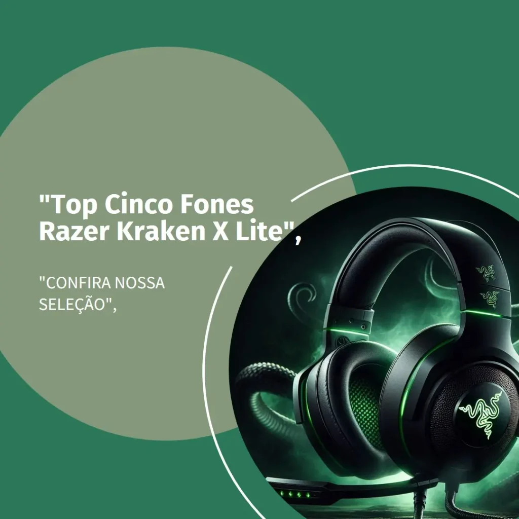 Top Cinco fone Razer kraken x lite