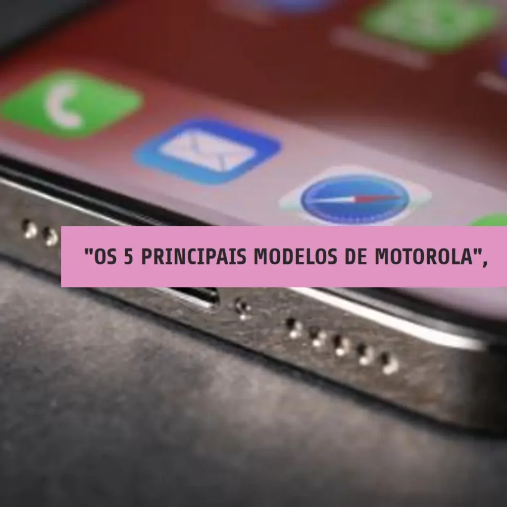 Os 5 Principais Modelos de Motorola Moto G 55 plus com tv