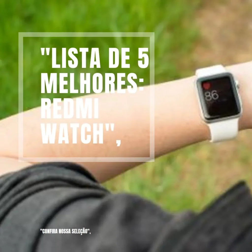 Lista de 5 Melhores: Redmi watch 5 active hyperos turbo flex pulseira preto