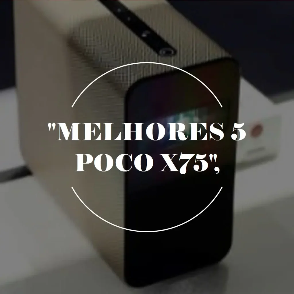Melhores 5 poco x75