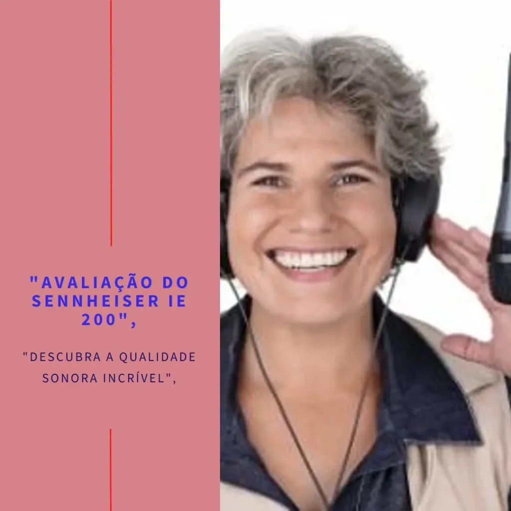 Sennheiser IE 200: Fones de Ouvido Audiófilos Intra-Auriculares de Alta Performance