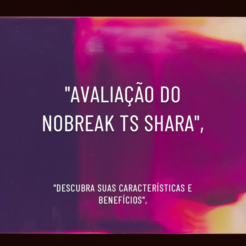 Nobreak TS SHARA UPS XPRO 1500VA: Potência e Confiabilidade para Seus Equipamentos