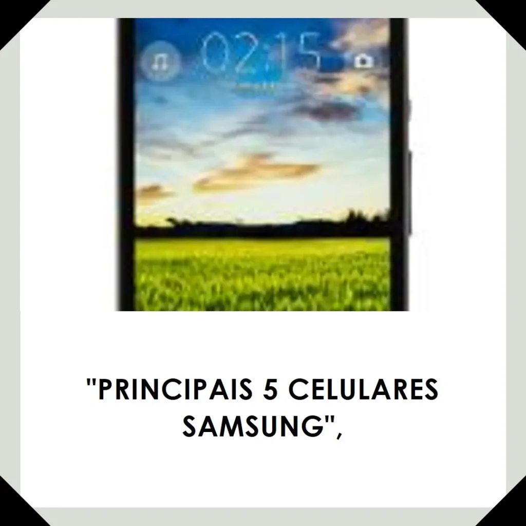 Principais 5 celular Samsung Galaxy S24 FE 5g