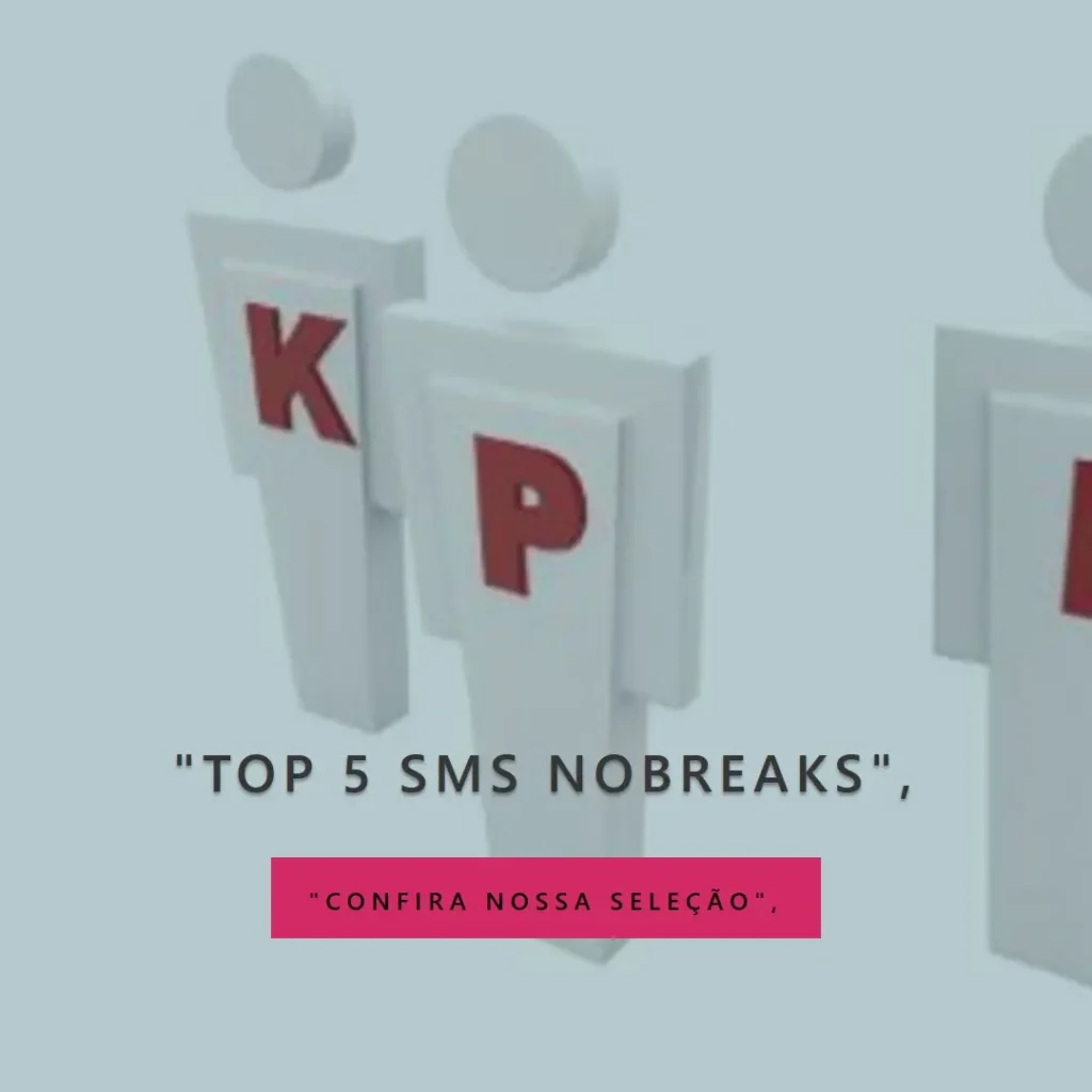 Top 5 sms nobreaks