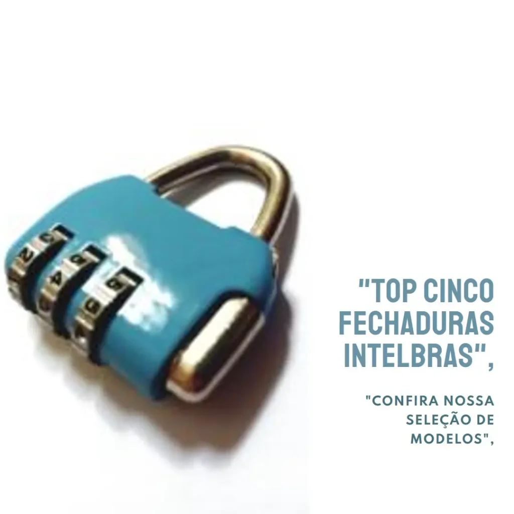 Top Cinco Modelos de fechadura Intelbras digital