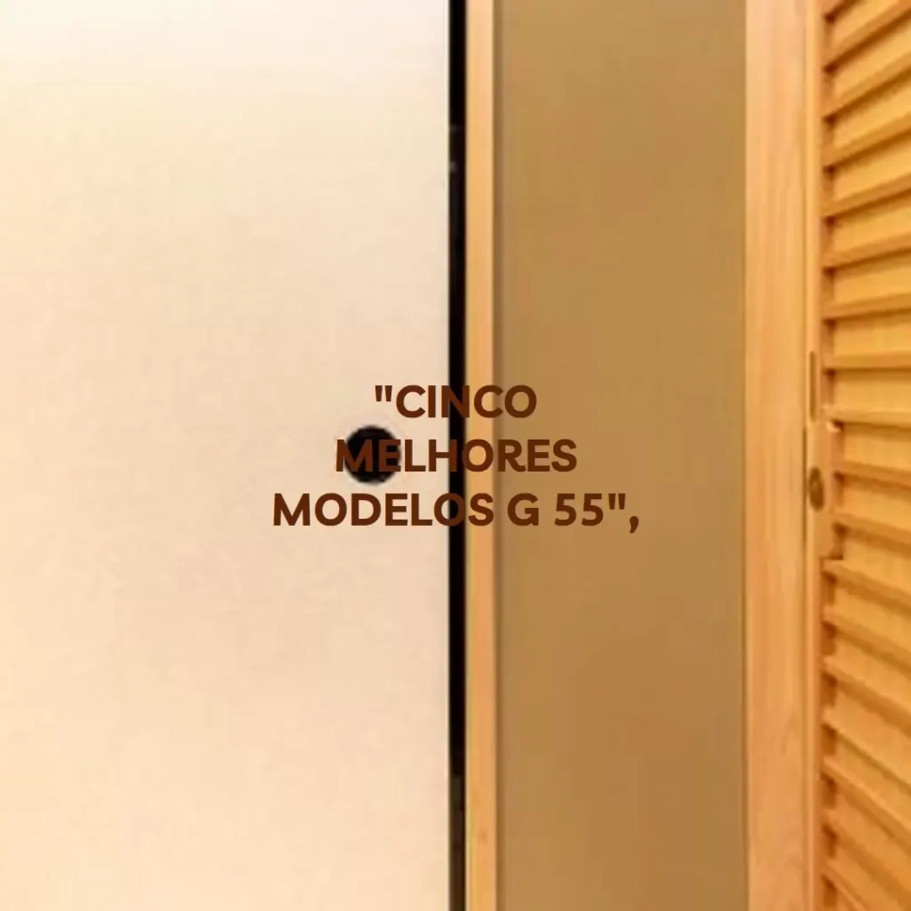 Cinco Melhores Modelos de G 55 Motorola