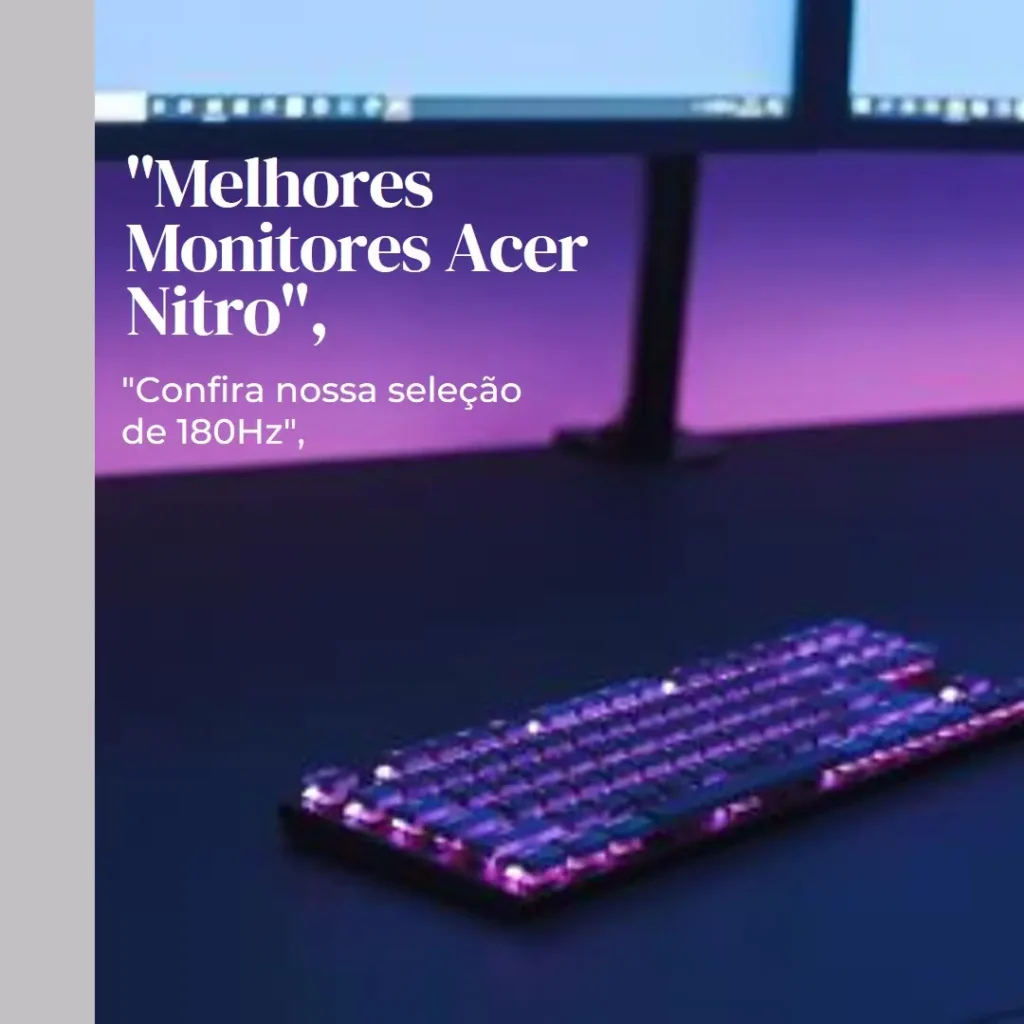 Melhores 5 monitor Acer nitro 180hz ips