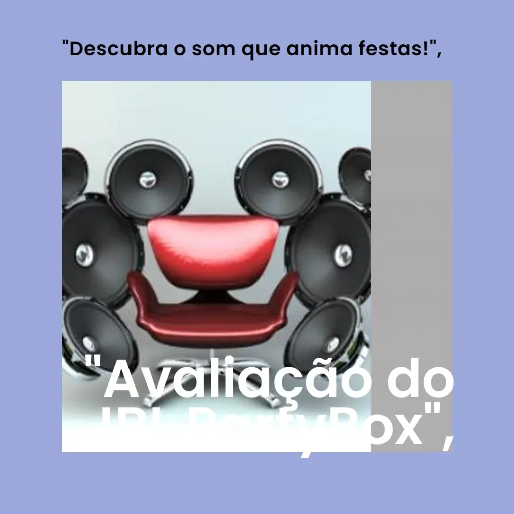 JBL PartyBox Ultimate: Som Potente e Conexões Modernas