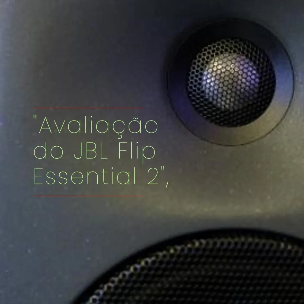 JBL Flip Essential 2: Caixa de Som Portátil com Bluetooth e Resistência à Água
