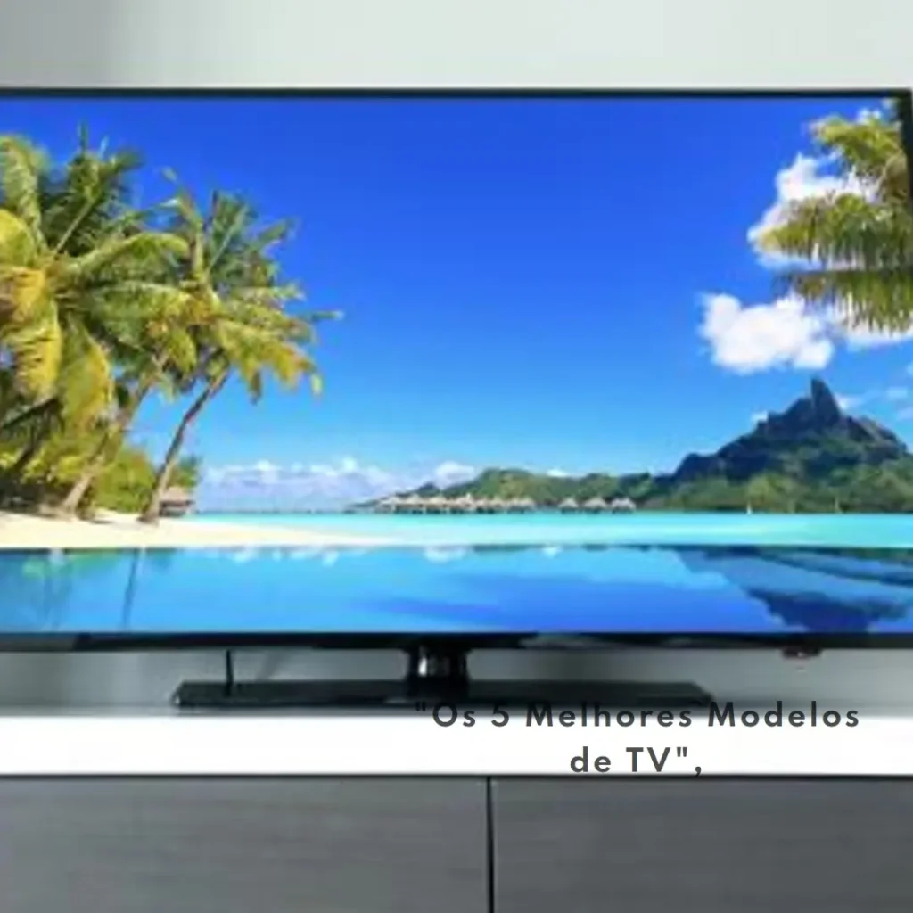 Os 5 Melhores Modelos de tv aiwa 50 polegadas 4k