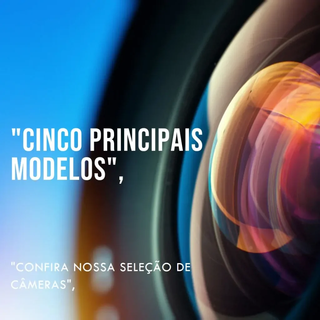 Cinco Principais Modelos de camera sem fio Intelbras