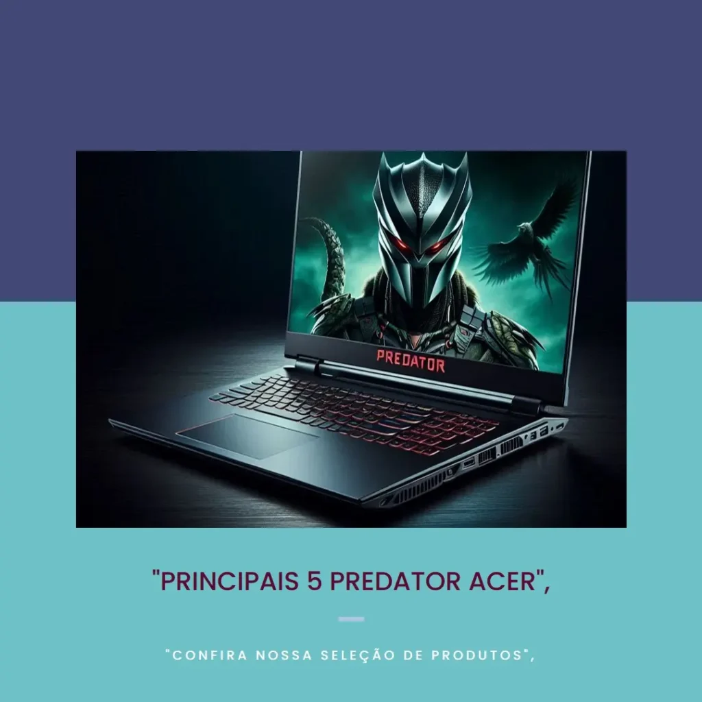 Principais 5 Predator Acer