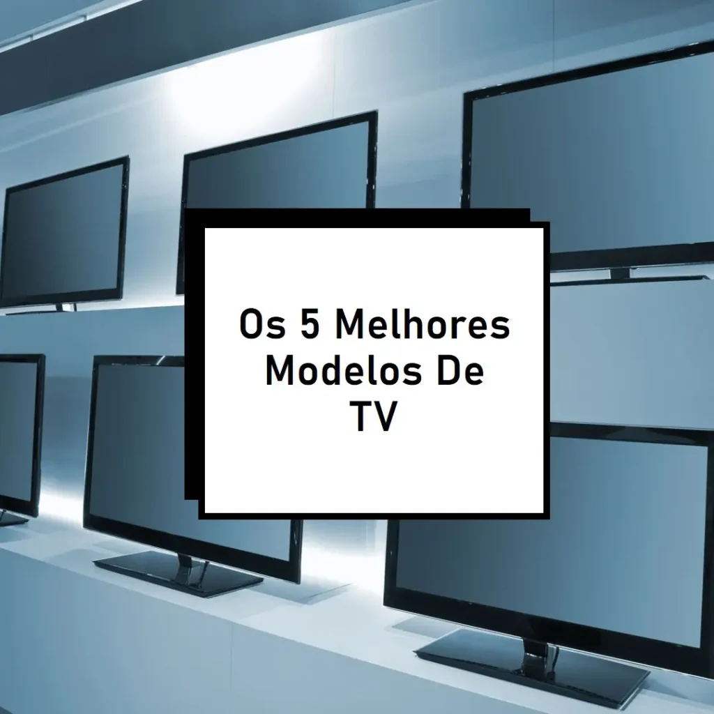 Os 5 Melhores Modelos de TV smart 32 polegadas Philco