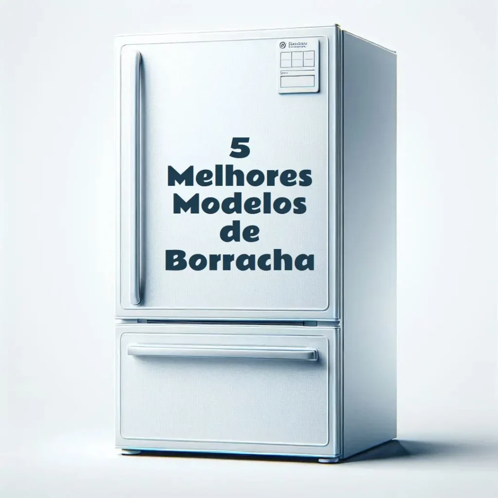 5 Melhores Modelos de borracha geladeira Electrolux