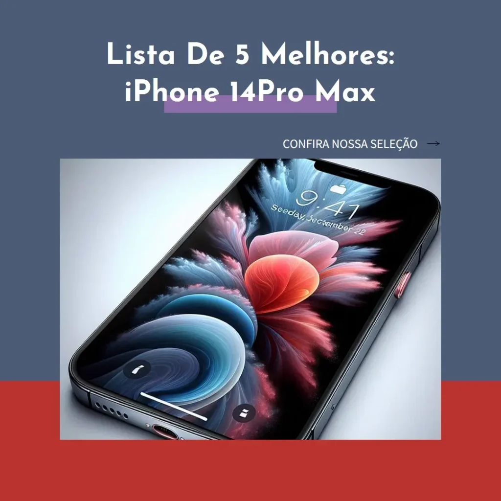 Lista de 5 Melhores: iPhone 14Pro Max