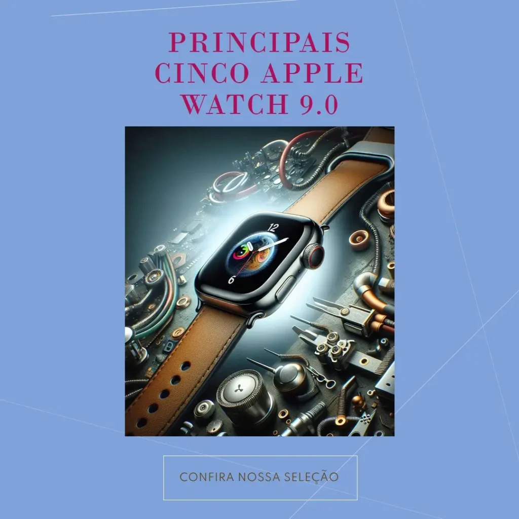 Principais Cinco Apple Watch 9.0