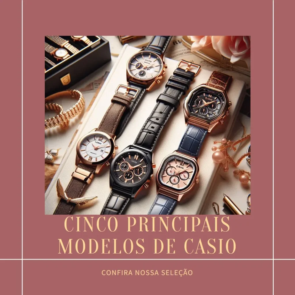 Cinco Principais Modelos de Casio Relogio Feminino