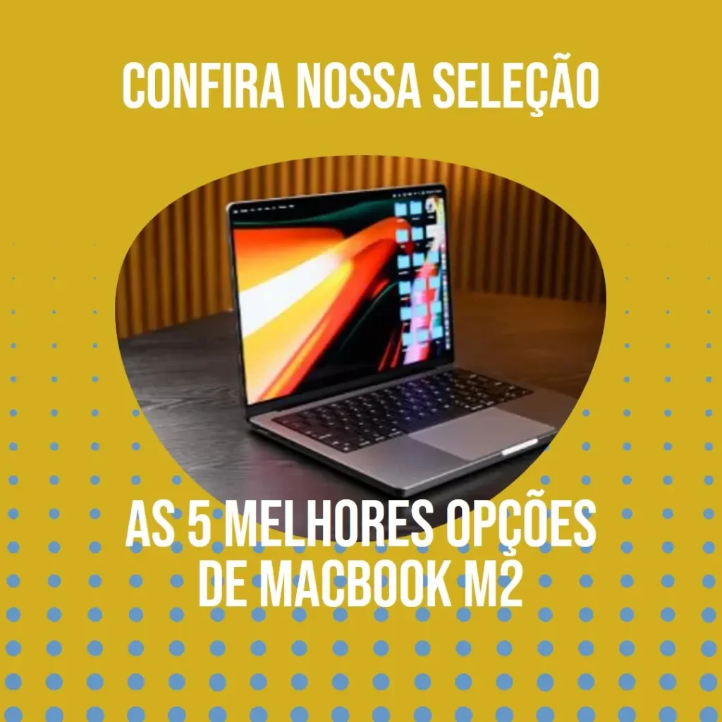 As 5 Melhores Opções de MacBook m2