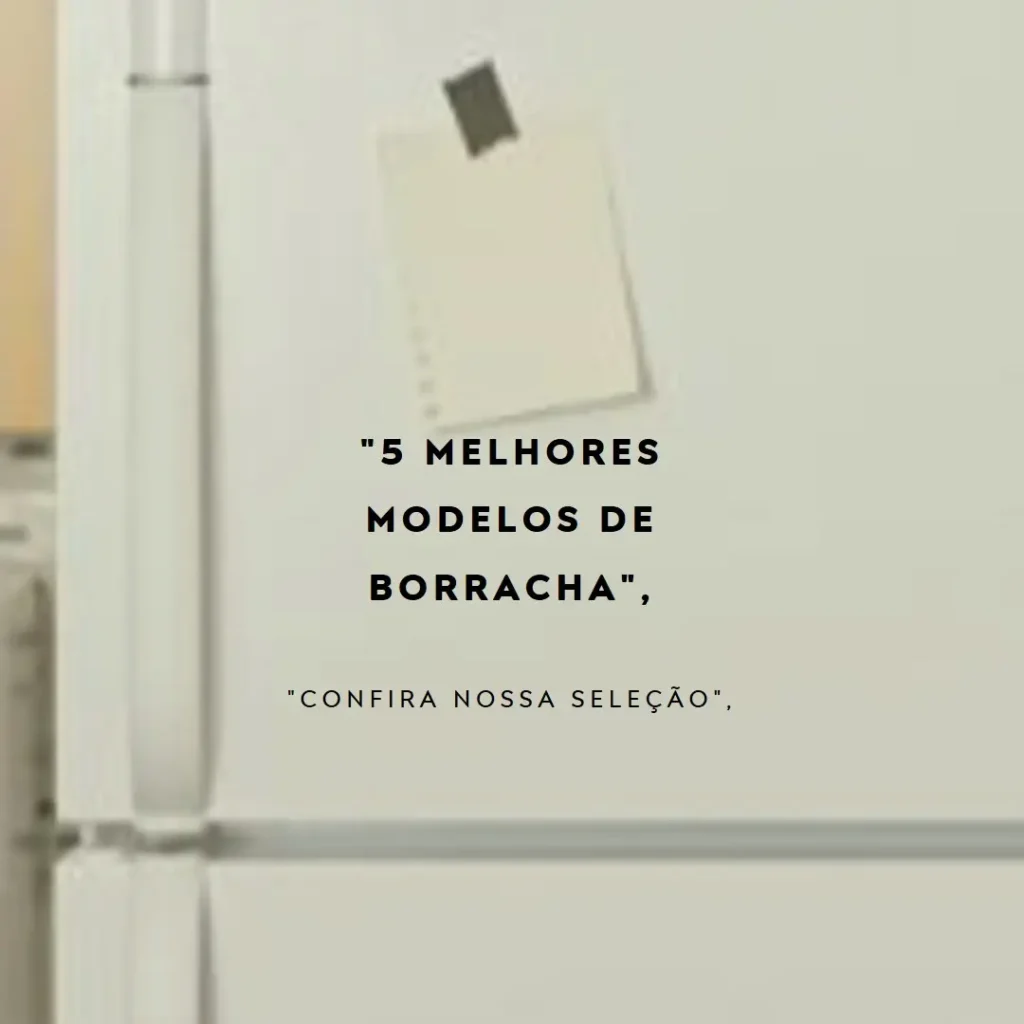 5 Melhores Modelos de borracha de geladeira Electrolux