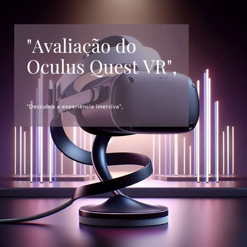 Oculus Quest 64GB: Realidade Virtual Imersiva