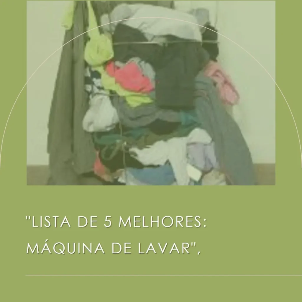 Lista de 5 Melhores: Máquina De Lavar E Secar Roupa