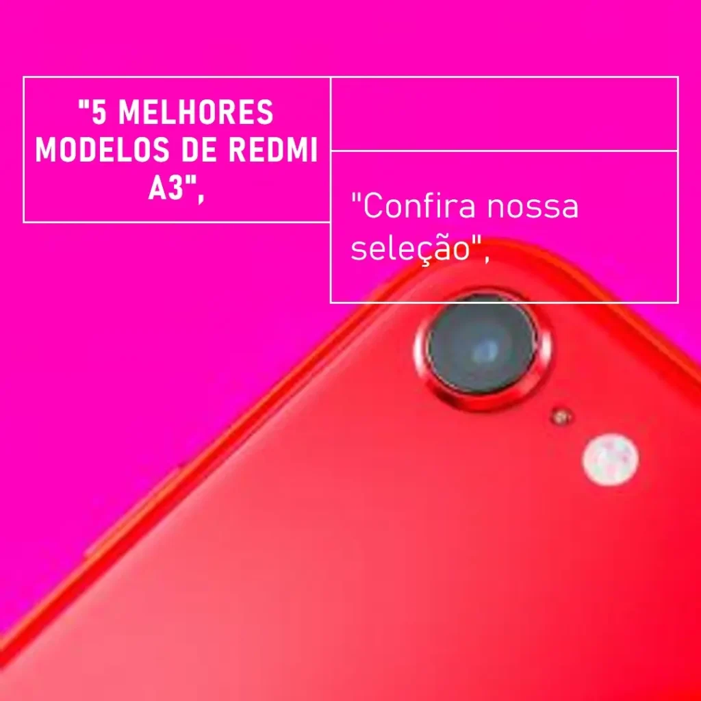 5 Melhores Modelos de Redmi A3 128gb 4gb ram